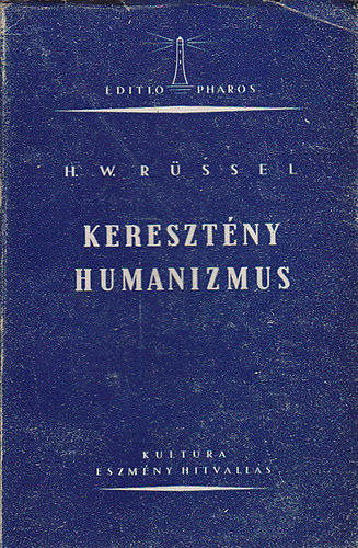 Keresztny humanizmus - H. W. Rssel