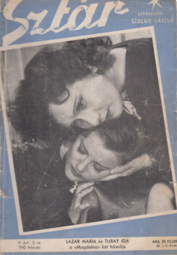 Szt�r - Film, sz�nh�z, divat �s m�v�szeti magazin - II.�vf. 2.sz�m (1942. febru�r)