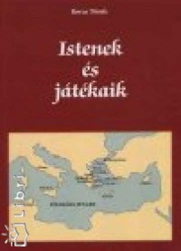 Istenek s jtkaik