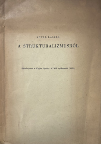 Antal László - A strukturalizmusról