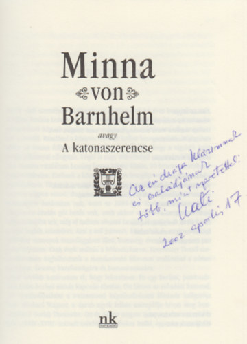 Minna von Barnhelm avagy A katonaszerencse (A fordt dedikcijval)