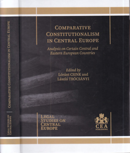 Comparative Constitutionalism in Central Europe (analysis on Certain Central and Eastern European Countries)