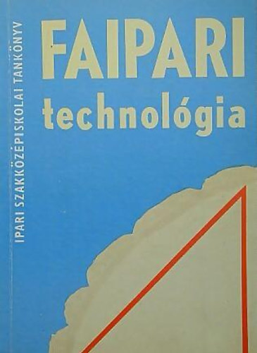 Faipari technolgia II.