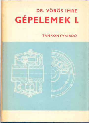 G�pelemek I-II.