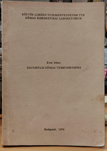 rdi Pter;  (SOTE Szmtstechnikai Csoport) - Racionlis kmiai termodinamika