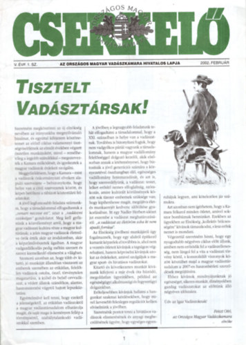 Cserkel - 2000 november  s 2002 februr ( 2 db egytt ) - Az Orszgos Magyar Vadszkamara Hivatalos lapja
