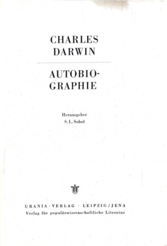Charles Darwin - Autobiographie