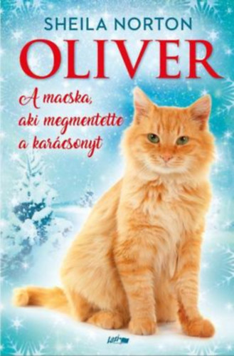 Oliver - A Macska, Aki Megmentette a Karcsonyt