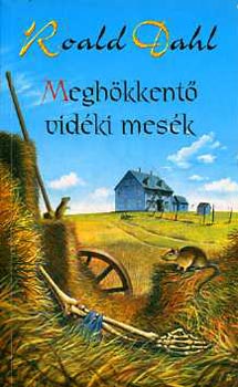 Roald Dahl - Meghkkent vidki mesk