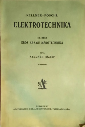Pschl Kellner - Elektrotechnika III. - Ers ram mrtechnika