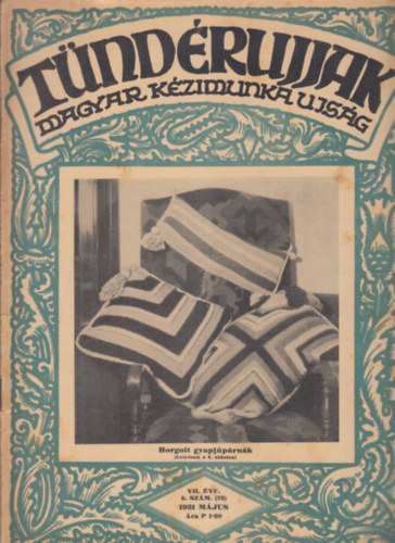 Szegedy Ila s W. Bartha Emma  (szerk.) - Tndrujjak 1931/3, 4, 5, 6, 7, 8 (6db, lapszmonknt)