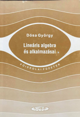 Lineris algebra s alkalmazsai - Fiskolai fzetek