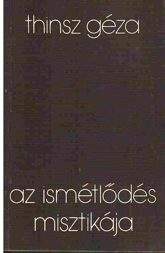 Az ismtlds misztikja