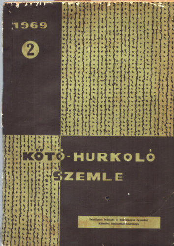 Kt-hurkol szemle XIV. vfolyam 2. szm (1969)