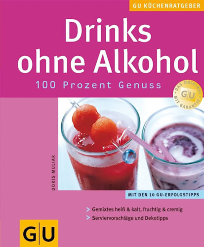 Drinks ohne Alkohol - 100 Prozent Genu