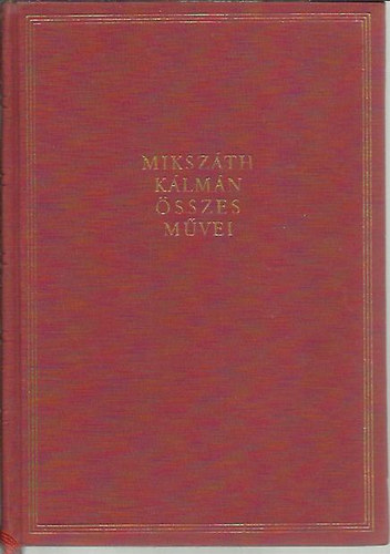 Mikszth Klmn sszes mvei 11. Apr kpek a vrmegybl,...