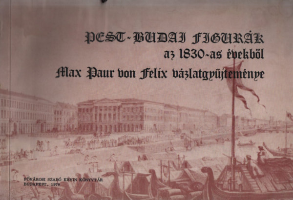 Pest-budai figur�k az 1830-as �vekb�l