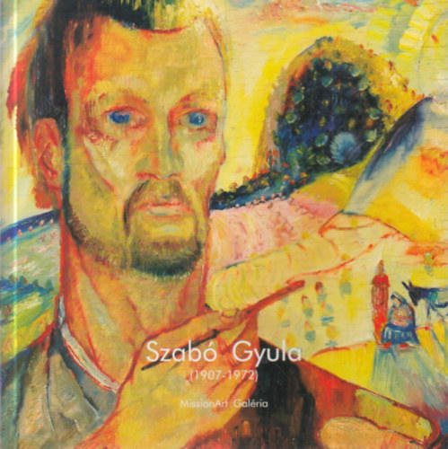 Szab Gyula (Korai mvek, 1930-1950)- dediklt