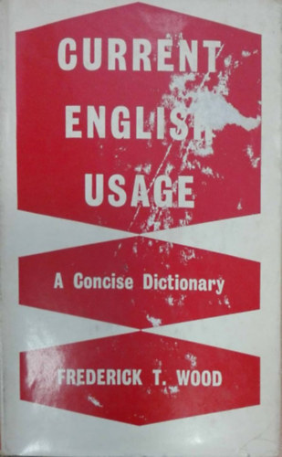 Current english usage-A Concise Dictionary
