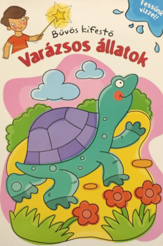 Bűvös kifestő- Varázsos állatok