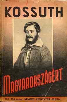 KOssuth Lajos - Magyarorszgrt