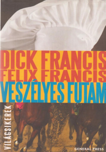 Veszlyes futam (Vilgsikerek)