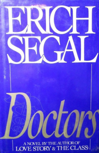 Erich Segal - Doctors