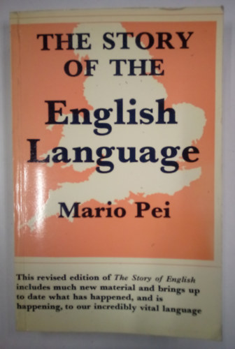 Mario Pei - The Story of the English Language ( Az angol nyelv t�rt�nete )