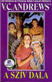 V. C. Andrews - A szv dala