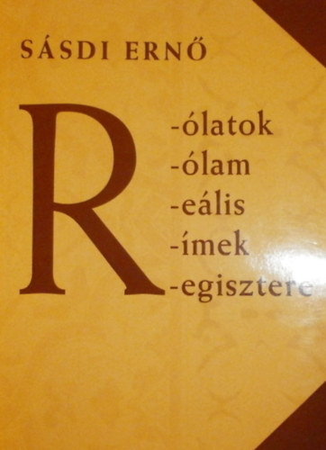 R-latok, R-lam, R-elis, R-mek, R-egisztere