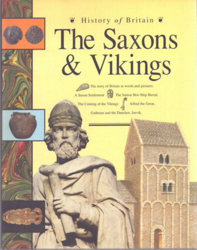 Brenda Williams - History of Britain - The Saxons & Vikings 406 to 1066