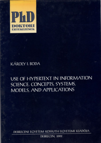 Use of hypertext in information science, concepts, systems, model, and applications