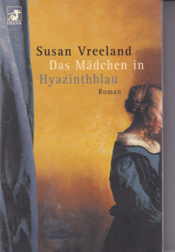Susan Vreeland - Das M�dchen in Hyazinthblau