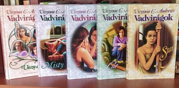 5 m: Vadvirgok sorozat - Cat - Jade - Misty - Star - Vissza a kertbe