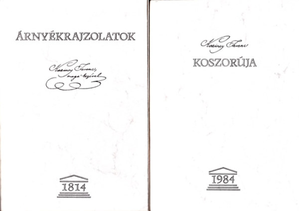 rnykrajzolatok + Kazinczy Ferenc koszorja (2 db)