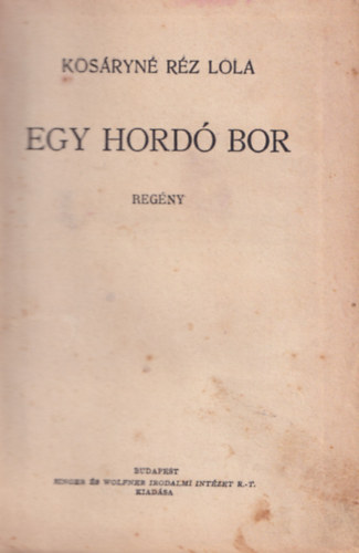 Egy hord bor (Regny - Els kiads)