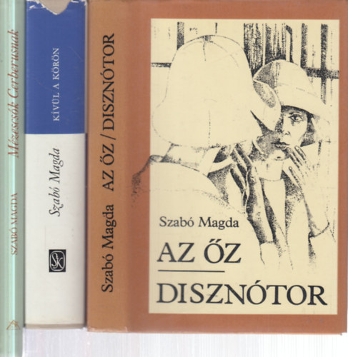 3 db. Szab� Magda k�tet (Az �z - Diszn�tor + K�v�l a k�r�n + M�zescs�k Cerberusnak)