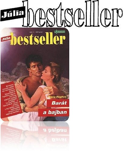 Trasy Hughes - Bart a bajban - Jlia bestseller