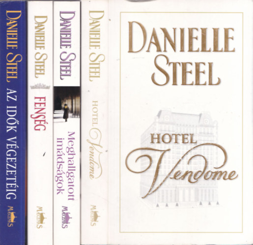 4 db Danielle Steel regny: Vendome Hotel + Meghallgatott imdsgok + Fensg + Az idk vgezetig