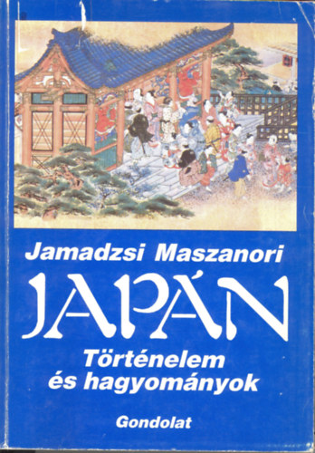 Japn - Trtnelem s hagyomnyok