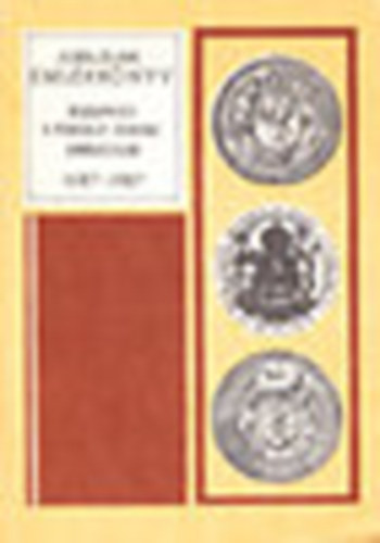 A Budapesti II. Rkczi Ferenc Gimnzium Jubileumi Emlkknyve 1687-1987