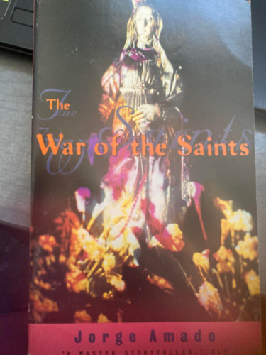 Jorge Amado - The War of the Saints