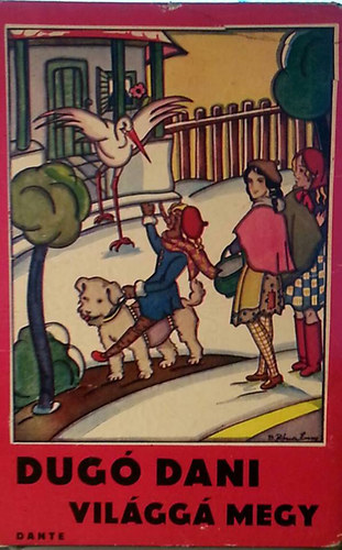 Dug Dani vilgg megy (D.Rna Emy kpeivel)