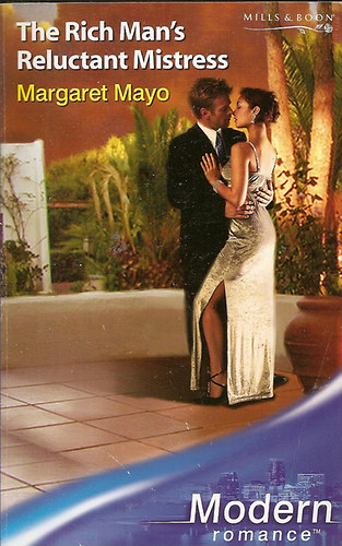Margaret Mayo - The Rich Man's Reluctant Mistress