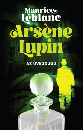 Ars�ne Lupin - Az �vegdug�