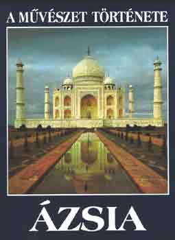 Campo-Montoya-Irazola-Monero - A mvszet trtnete: zsia