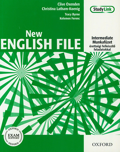 New English File - Intermediate - Munkafzet - rettsgi felkszt feladatokkal (CD lemez mellklet nlkl!)