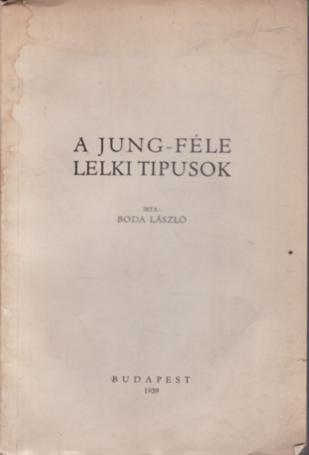 A Jung-f�le lelki tipusok