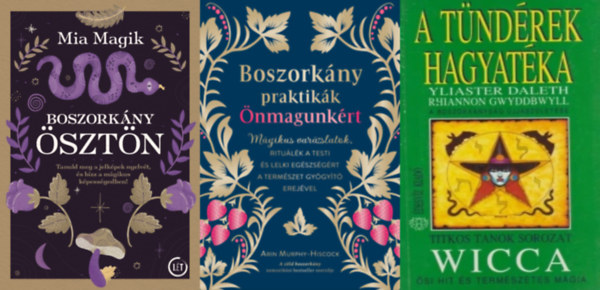 3 m a boszorknysg tudomnyrl: Boszorknysztn + Boszorknypraktikk nmagunkrt - Mgikus varzslatok, ritulk a testi s lelki egszsgrt a termszet gygyt erejvel + A tndrek hagyatka - A boszorknys