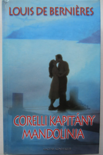 Louis de Berni�res - Corelli kapit�ny mandolinja